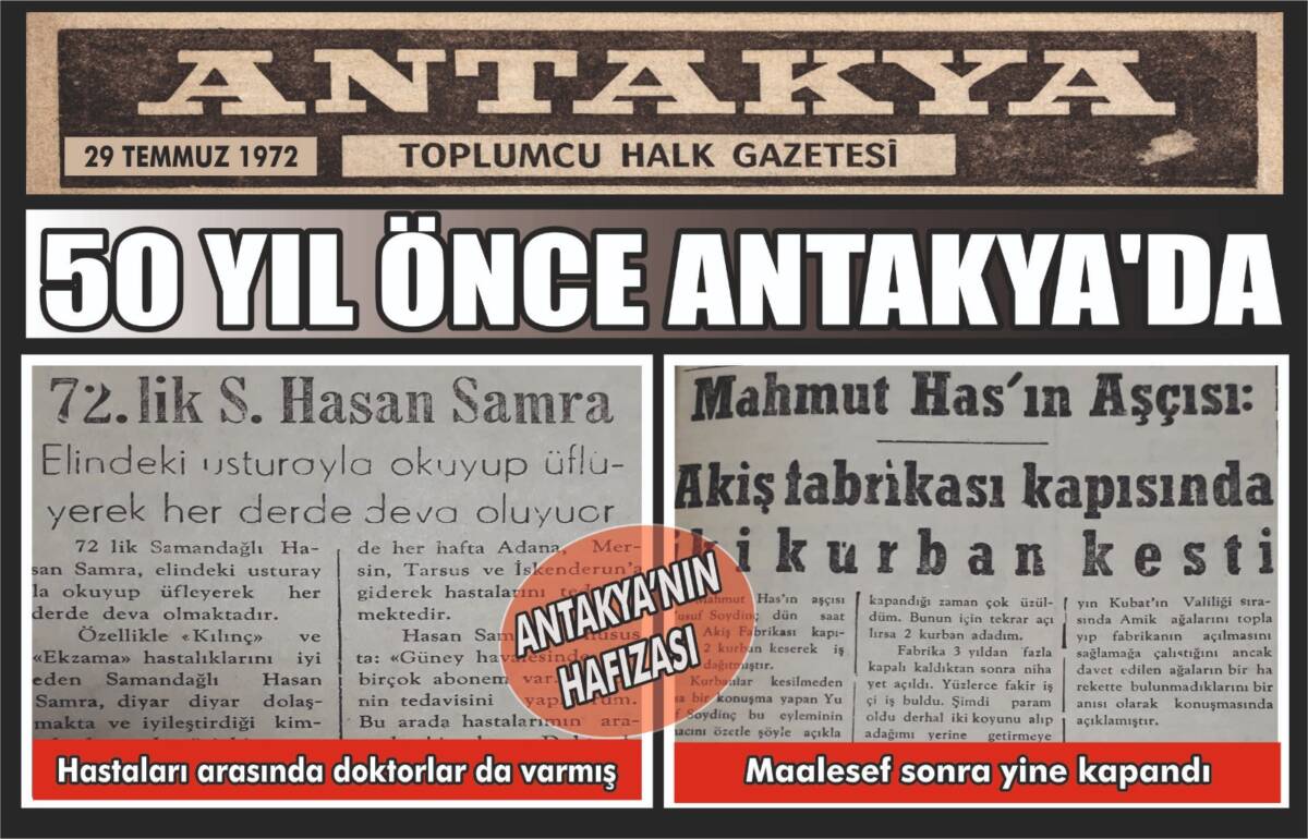 1972 yılına ait Antakya Gazetesi’nin arşivinden çıkan iki dikkat çekici