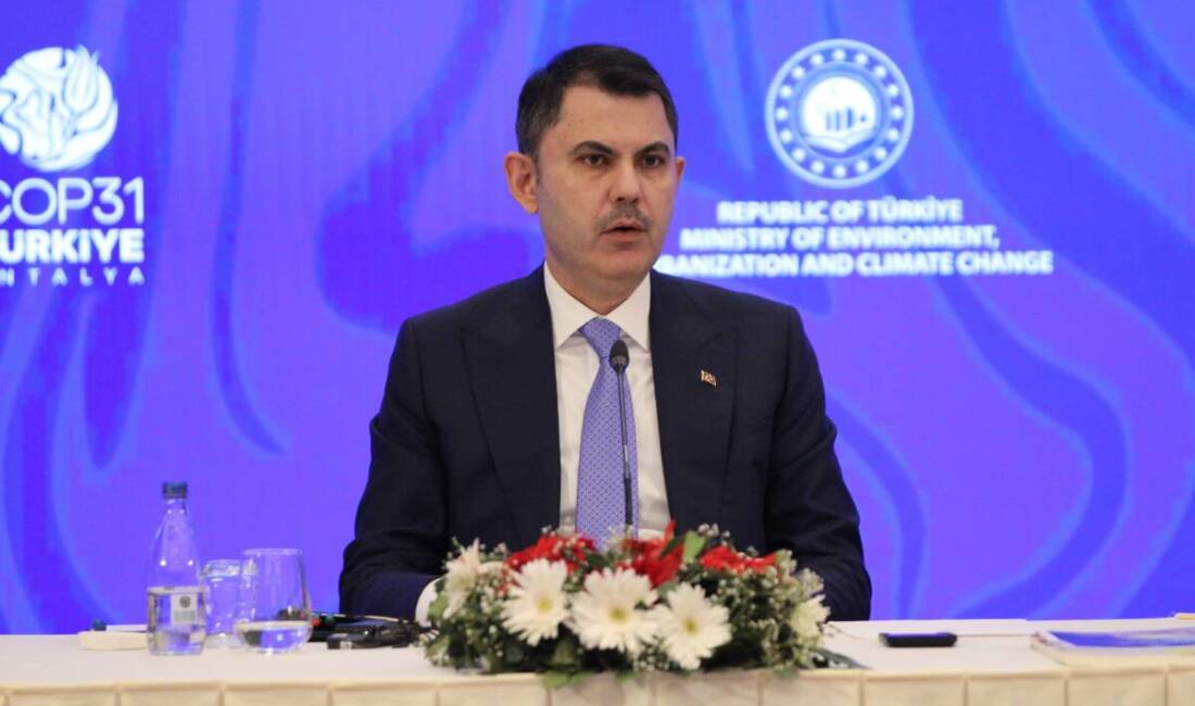 COP31 Başkanı ve Çevre, Şehircilik ve İklim Değişikliği Bakanı Murat