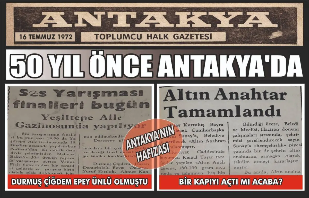 16 Temmuz 1972 tarihli Antakya Gazetesi, dönemin sosyal ve kültürel