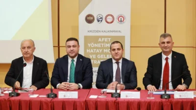 Hatay Valiliği tarafından düzenlenen “Krizden Kalkınmaya: Afet Yönetiminde Hatay Modeli