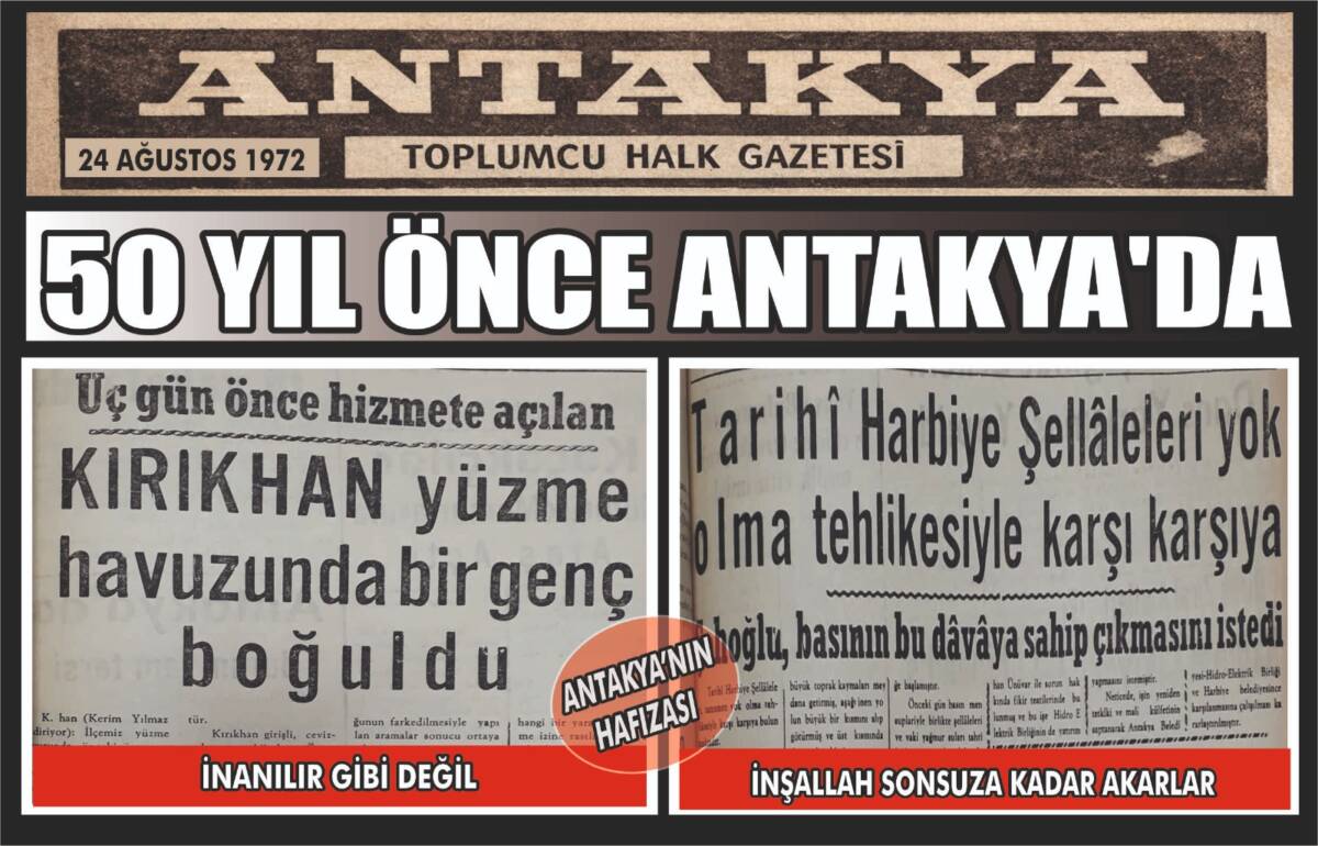 Antakya Gazetesi arşivlerinden çıkan 24 Ağustos 1972 tarihli manşetler, yarım