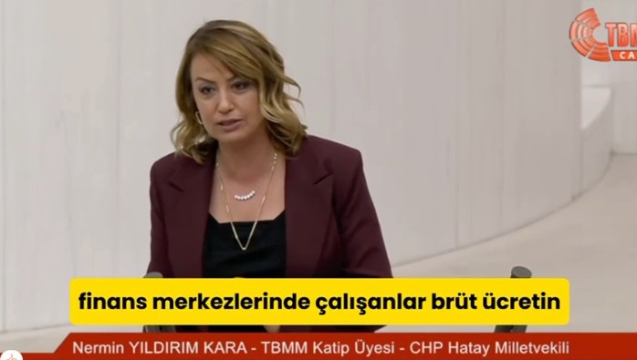 CHP Hatay Milletvekili Nermin Yıldırım Kara, TBMM Genel Kurulu’nda görüşülen