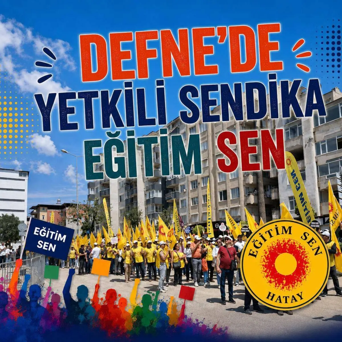 Defne ilçesinde öğretmen sendikaları arasında yetkili sendika yeniden Eğitim Sen