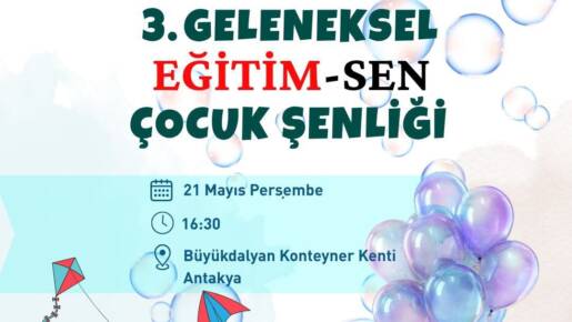 Eğitim Sen Hatay Şubesi, Sivil Düşler Derneği ve Çocuk Dostu