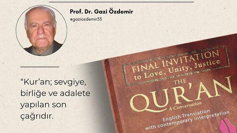 “Sevgiye-Birliğe-Adalete Son Davet Kur’an” adlı eseri İngilizceye çevrilerek uluslararası okuyuculara