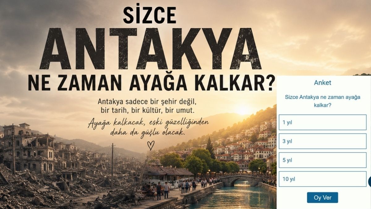 Asrın felaketinin ardından yaralarını sarmaya çalışan Antakya’nın geleceğine dair vatandaşların