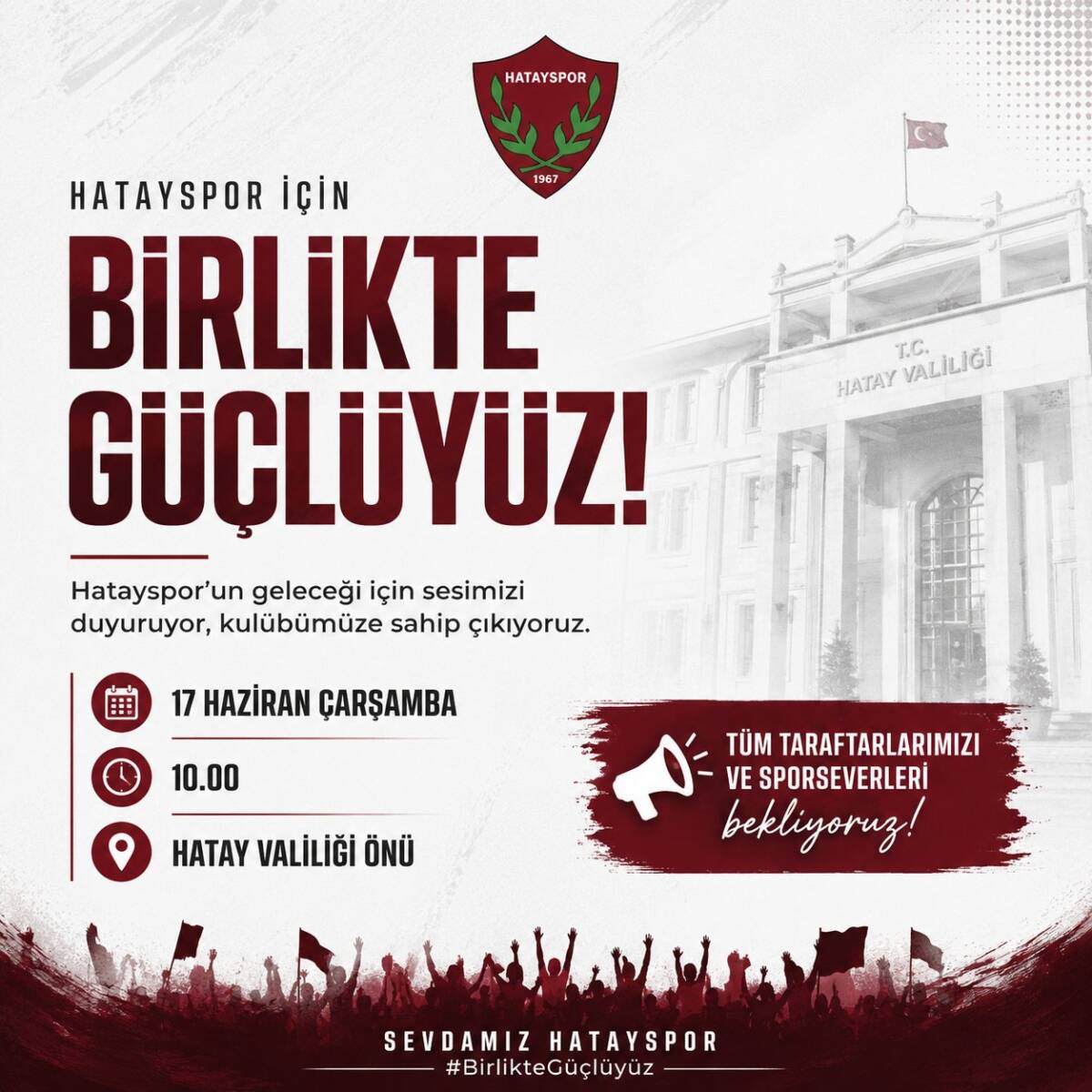 Hatayspor’un geleceğine ilişkin gelişmelere dikkat çekmek amacıyla taraftarlar, Hatay Valiliği
