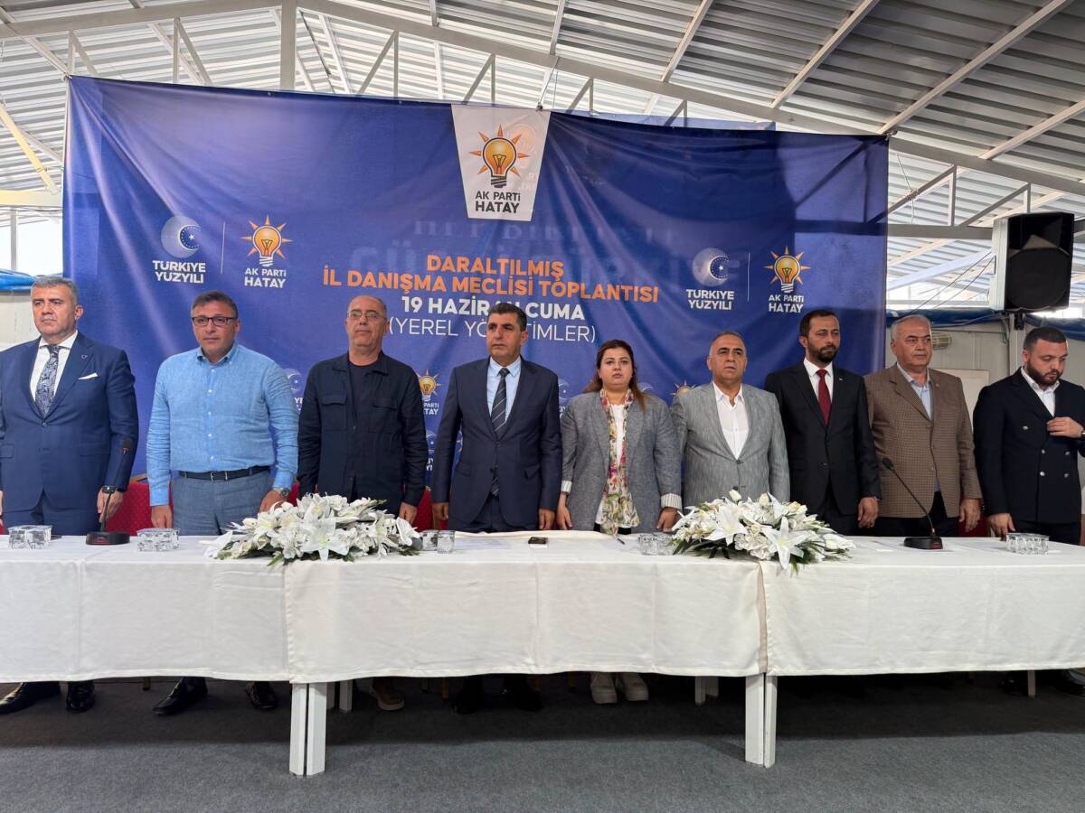 AK Parti Hatay Teşkilatı'nın Haziran Ayı Daraltılmış İl Danışma Toplantısı,