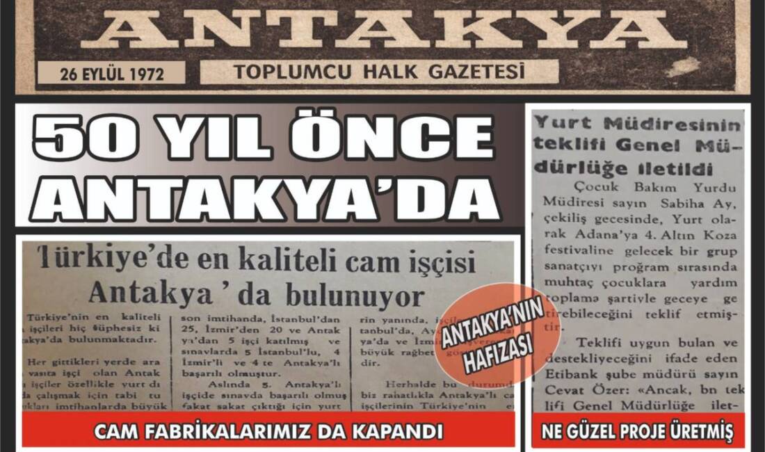 26 Eylül 1972 tarihli Antakya Gazetesi’nde yer alan haberde, Türkiye’nin