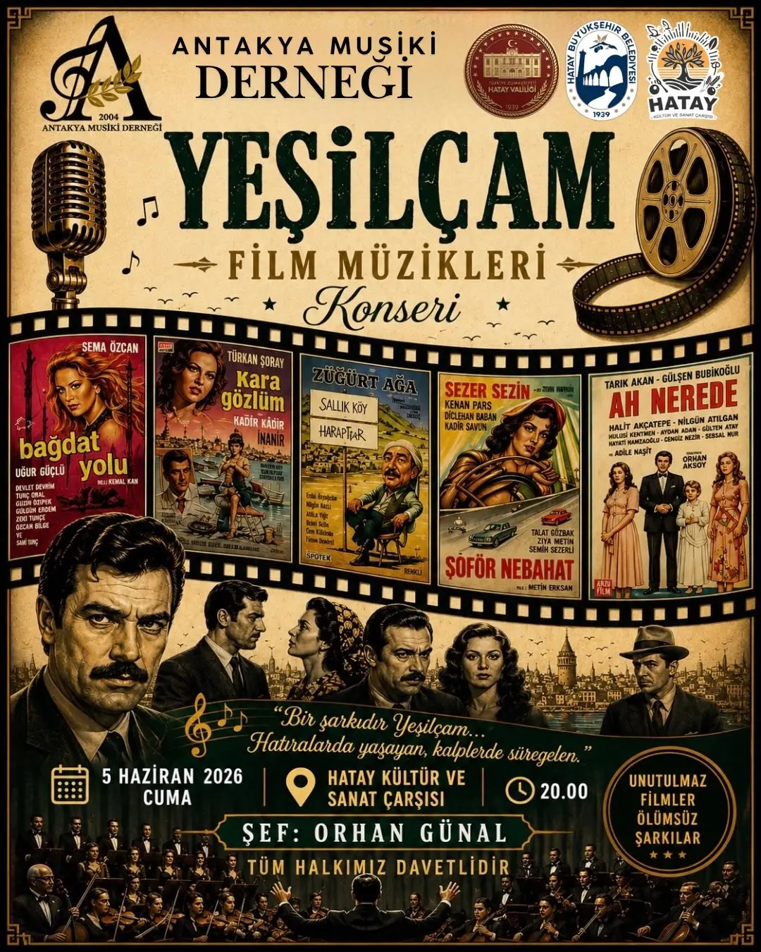 Yeşilçam film müzikleri konseri 5 Haziran’da Antakya’da