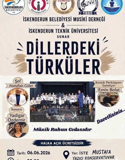 İskenderun Belediyesi Musiki Derneği ile İskenderun Teknik Üniversitesi iş birliğiyle