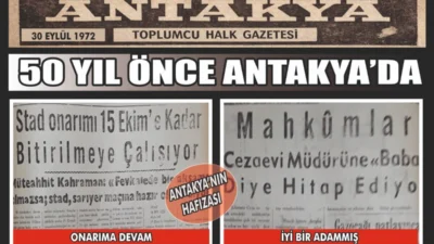 Antakya Gazetesi'nin 30 Eylül 1972 tarihli sayısında yer alan haberler,