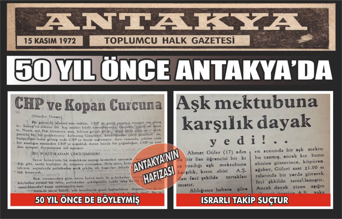 Antakya Gazetesi’nin 15 Kasım 1972 tarihli arşiv sayfası, kentin yarım
