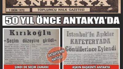 Antakya Gazetesi'nin arşivlerinden yansıyan 1 Ekim 1972 tarihli sayfa, kentin