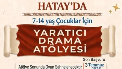 Hatay’da 7-14 yaş arası çocuklara yönelik yaratıcı drama atölyesi düzenleniyor.