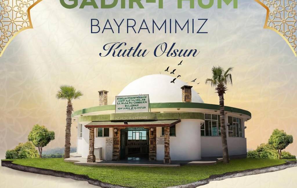Hatay Büyükşehir Belediye Başkanı Mehmet Öntürk, Gadir-i Hum Bayramı dolayısıyla