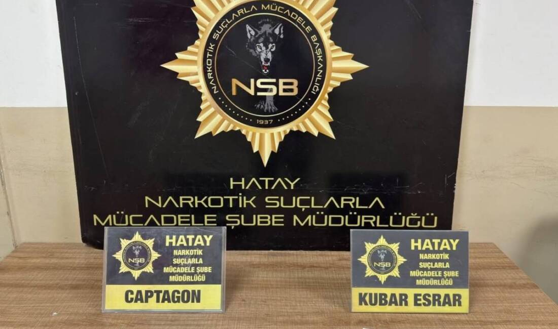Hatay’da İl Emniyet Müdürlüğü Narkotik Suçlarla Mücadele Şube ekiplerince mayıs
