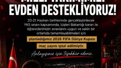 Yükseköğretim Kurumları Sınavı (YKS) nedeniyle 81 ilde alınan karar doğrultusunda