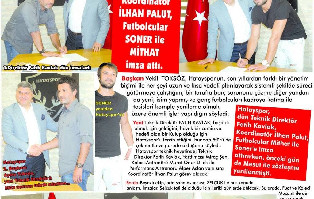 23 Haziran 2016... Hatayspor tarihinin dönüm noktalarından biri olarak hafızalara