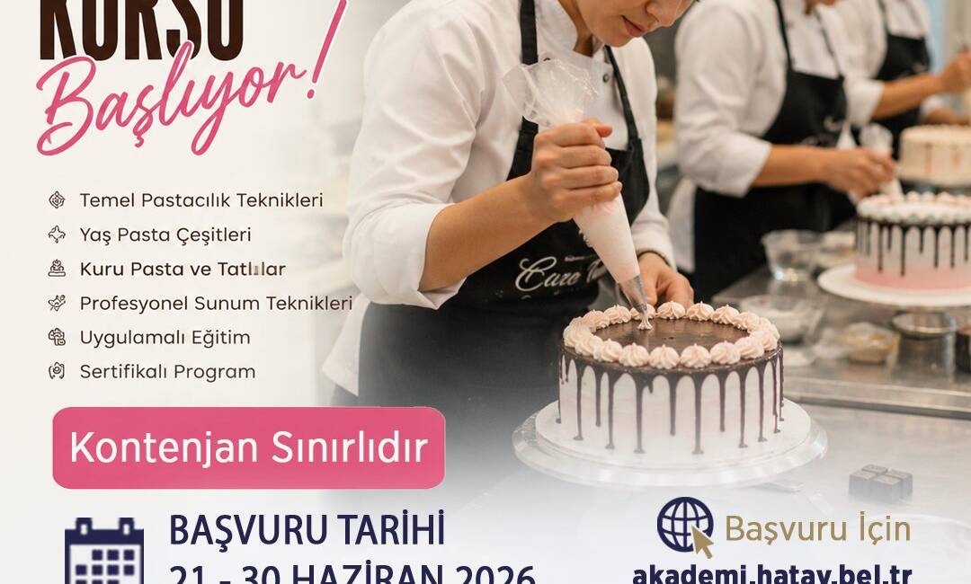 Hatay Büyükşehir Belediyesi bünyesindeki Akademi Hatay'ın sertifikalı pastacılık kursu için
