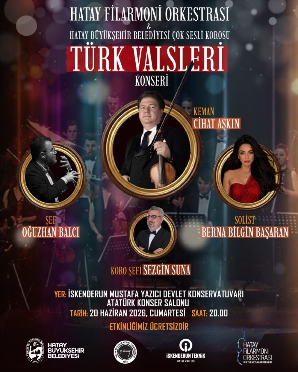 Müzik şöleni, 20 Haziran 2026 Cumartesi günü saat 20.00'de, İskenderun