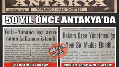 Antakya’nın hafızasını gün yüzüne çıkaran arşiv sayfaları, yarım asır önce