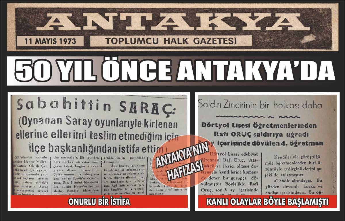Antakya’da 11 Mayıs 1973 tarihinde yayımlanan “Toplumcu Halk Gazetesi”, dönemin