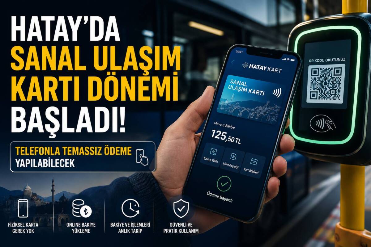 Hatay Büyükşehir Belediyesi (HBB), toplu ulaşım hizmetlerinde dijital dönüşüm kapsamında