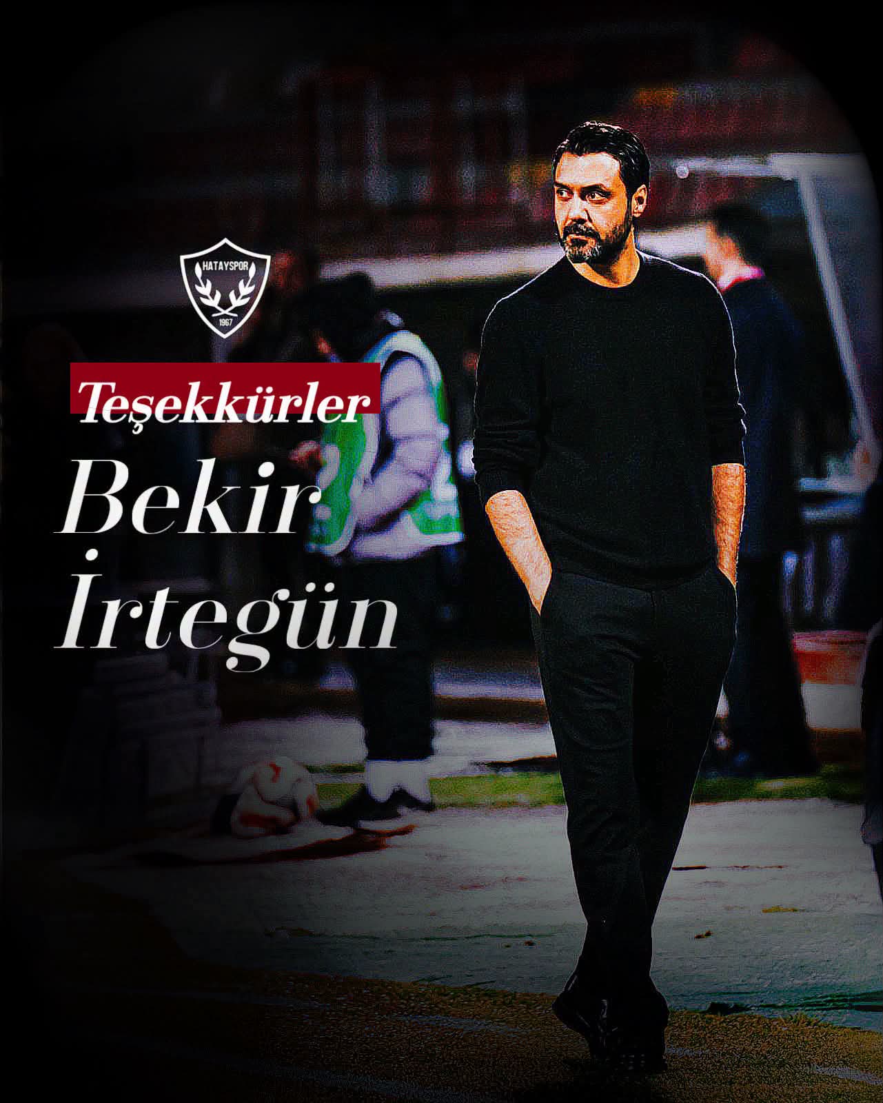 Hatayspor, Teknik Direktör Bekir İrtegün ve ekibiyle karşılıklı anlaşarak yollarını