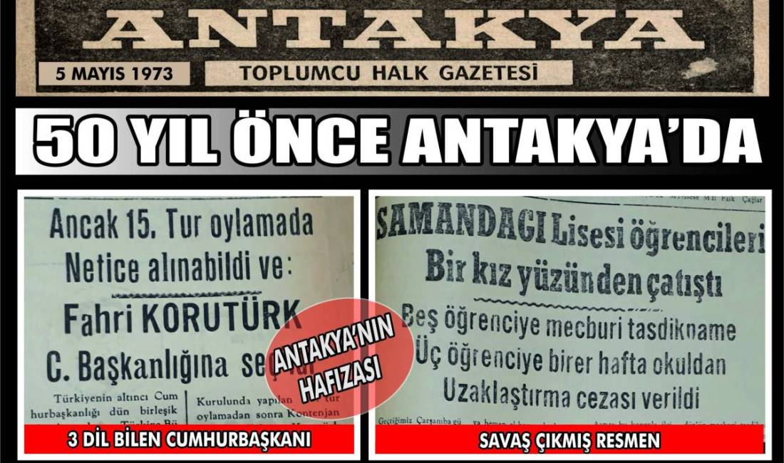 Antakya’da 5 Mayıs 1973 tarihinde yayımlanan Toplumcu Halk Gazetesi, Fahri