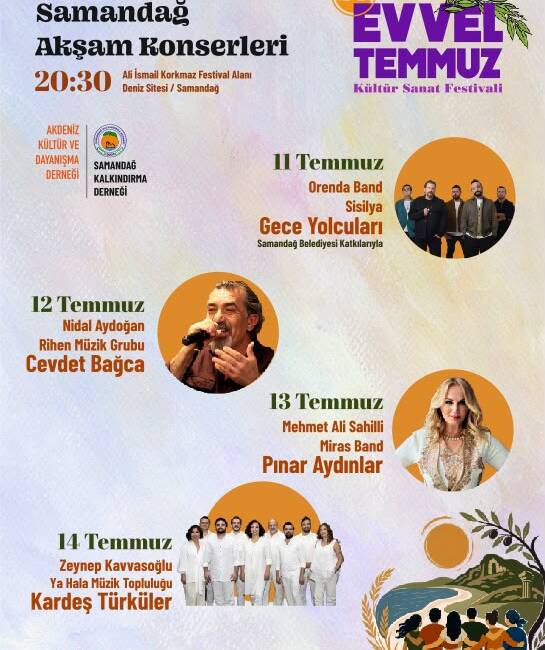 Samandağ Evvel Temmuz Festivali, bu yıl 11-14 Temmuz tarihleri arasında