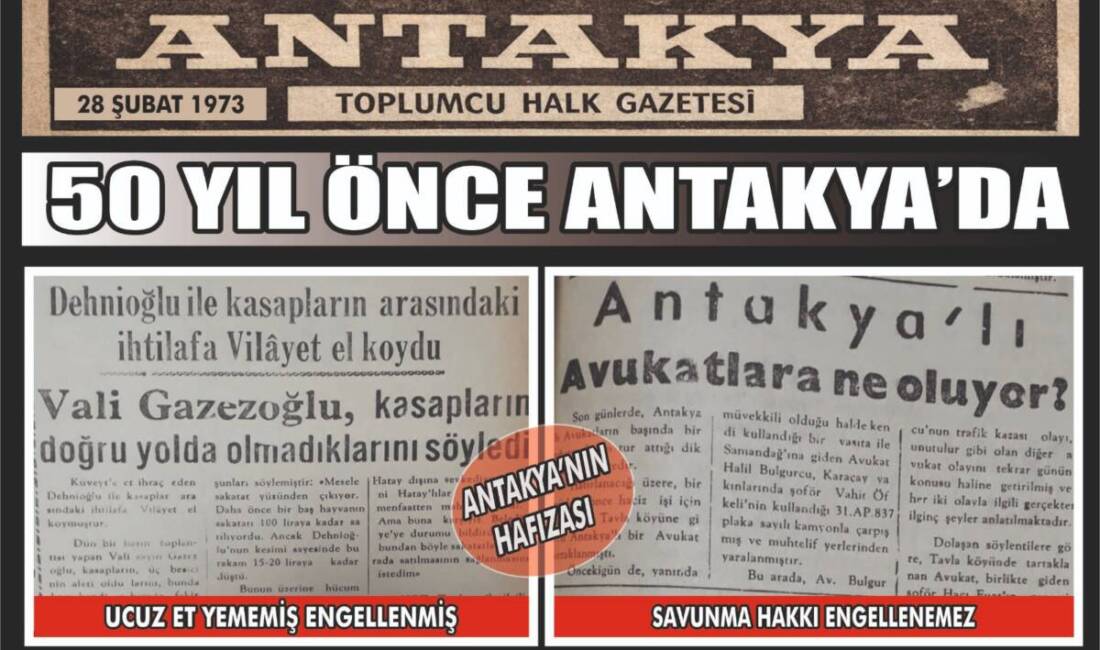 Antakya Gazetesi’nin 28 Şubat 1973 tarihli arşiv sayfası, kentte yarım