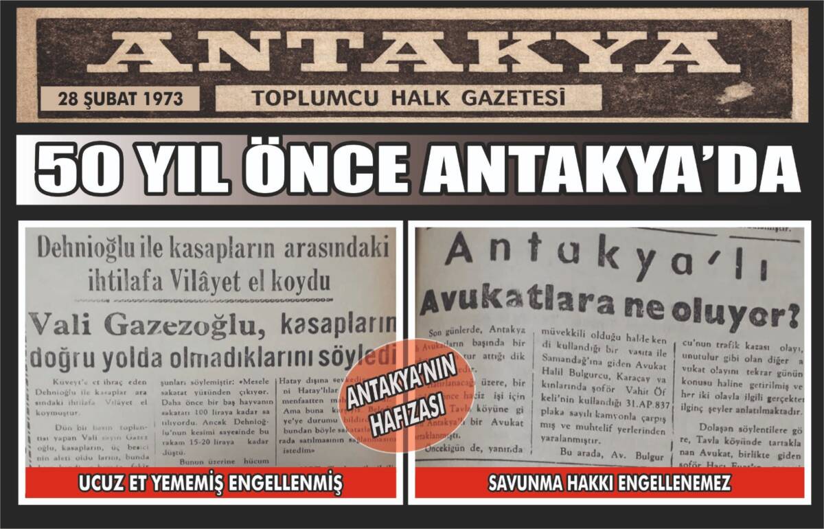 Antakya Gazetesi’nin 28 Şubat 1973 tarihli arşiv sayfası, kentte yarım