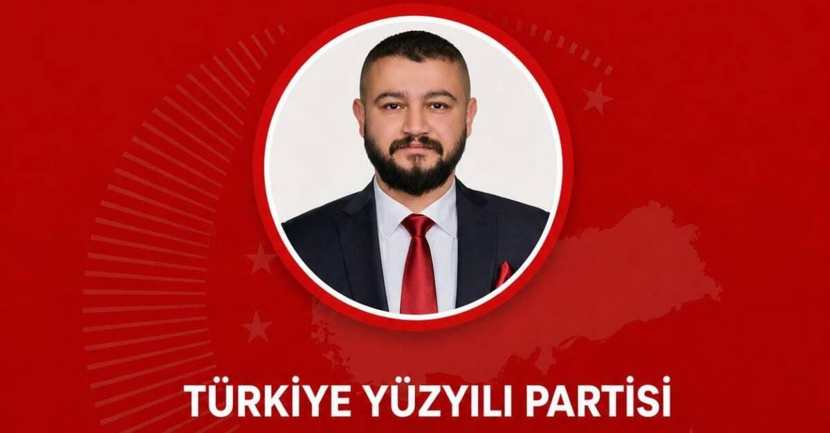 Türkiye Yüzyılı Partisi, Hatay İl Başkanlığı görevine Hakan Yılmaz'ı atayarak