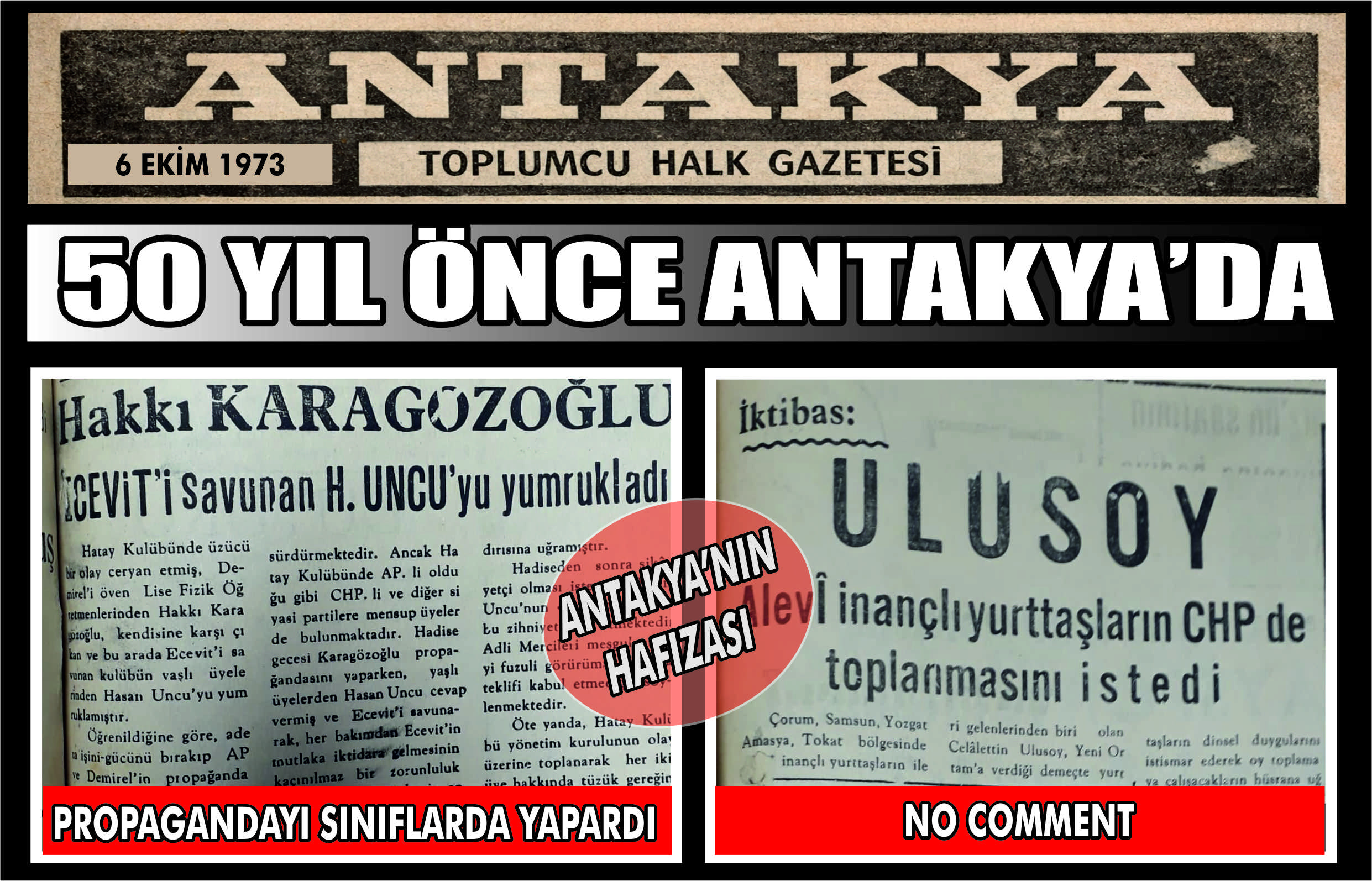 6 Ekim 1973 tarihli Toplumcu Halk Gazetesi, seçim öncesi Antakya’daki