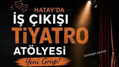 Epik Sanat Tiyatrosu, tiyatroya ilgi duyanlar için Defne’de “İş Çıkışı