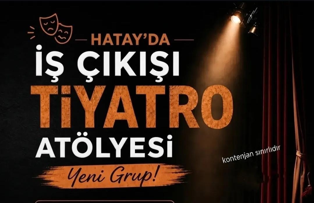 Epik Sanat Tiyatrosu, tiyatroya ilgi duyanlar için Defne’de “İş Çıkışı