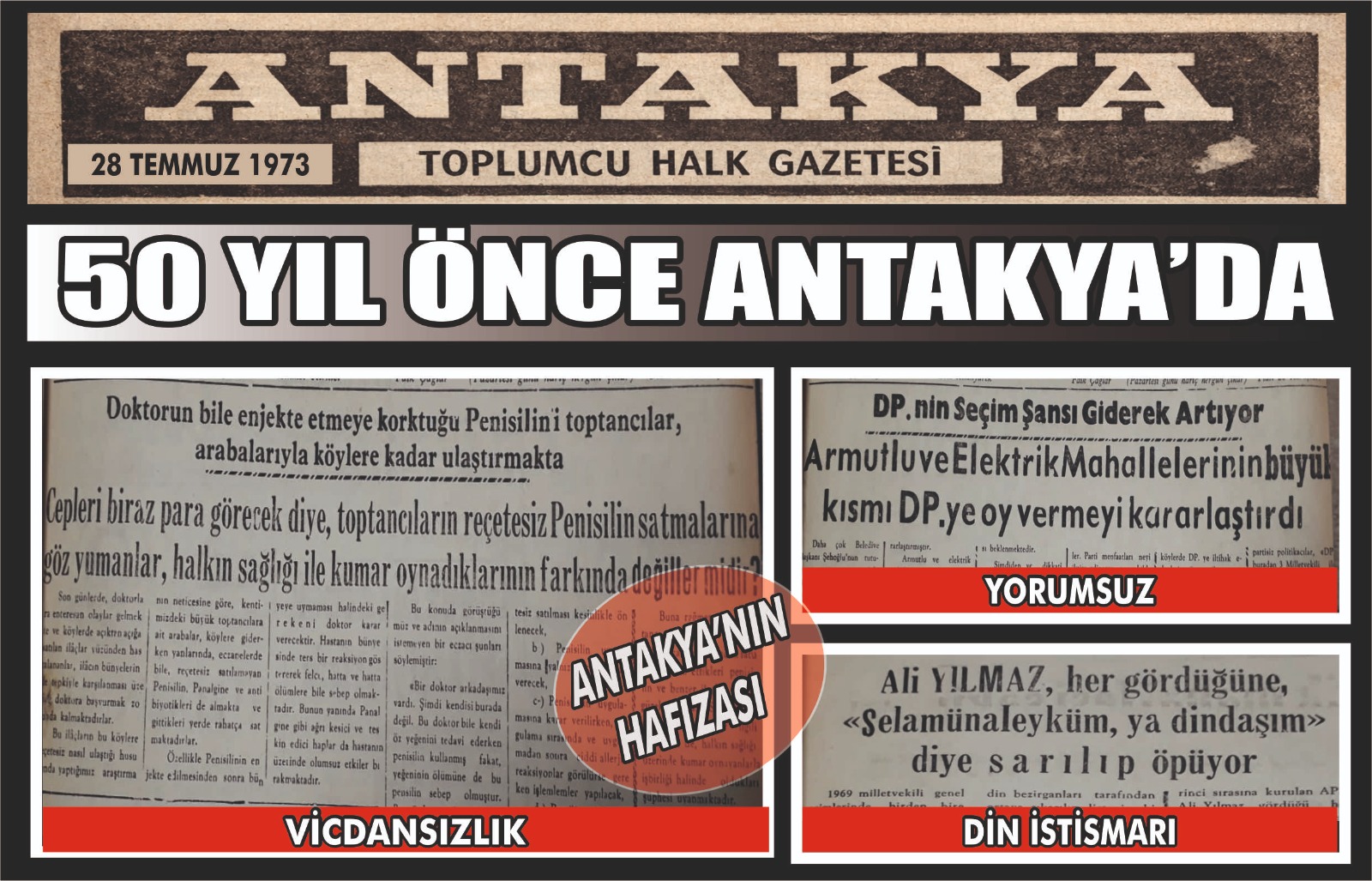Antakya Toplumcu Halk Gazetesi’nin 28 Temmuz 1973 tarihli sayısı; halk