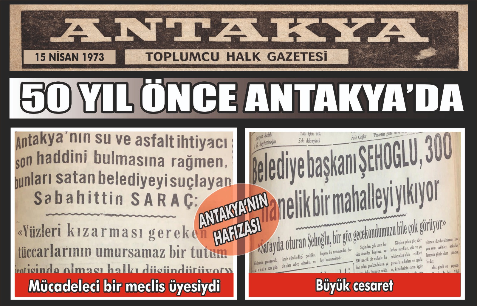 15 Nisan 1973 tarihli Antakya Gazetesi, kentin su, asfalt ve