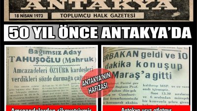 Antakya Gazetesi’nin 18 Nisan 1973 tarihli arşivi, Necmettin Erbakan’ın kısa
