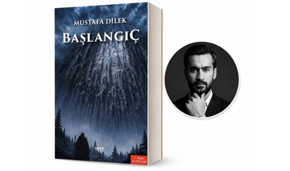 Gazeteci ve yazar Mustafa Dilek'in kaleme aldığı "Başlangıç" adlı yeni