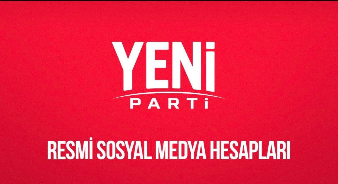 YENİ Parti, faaliyet ve açıklamalarının takip edilebileceği resmî sosyal medya