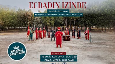 Hatay Büyükşehir Belediyesi (HBB) Mehteran Takımı, “Ecdadın İzinde” programıyla Hatay’ın