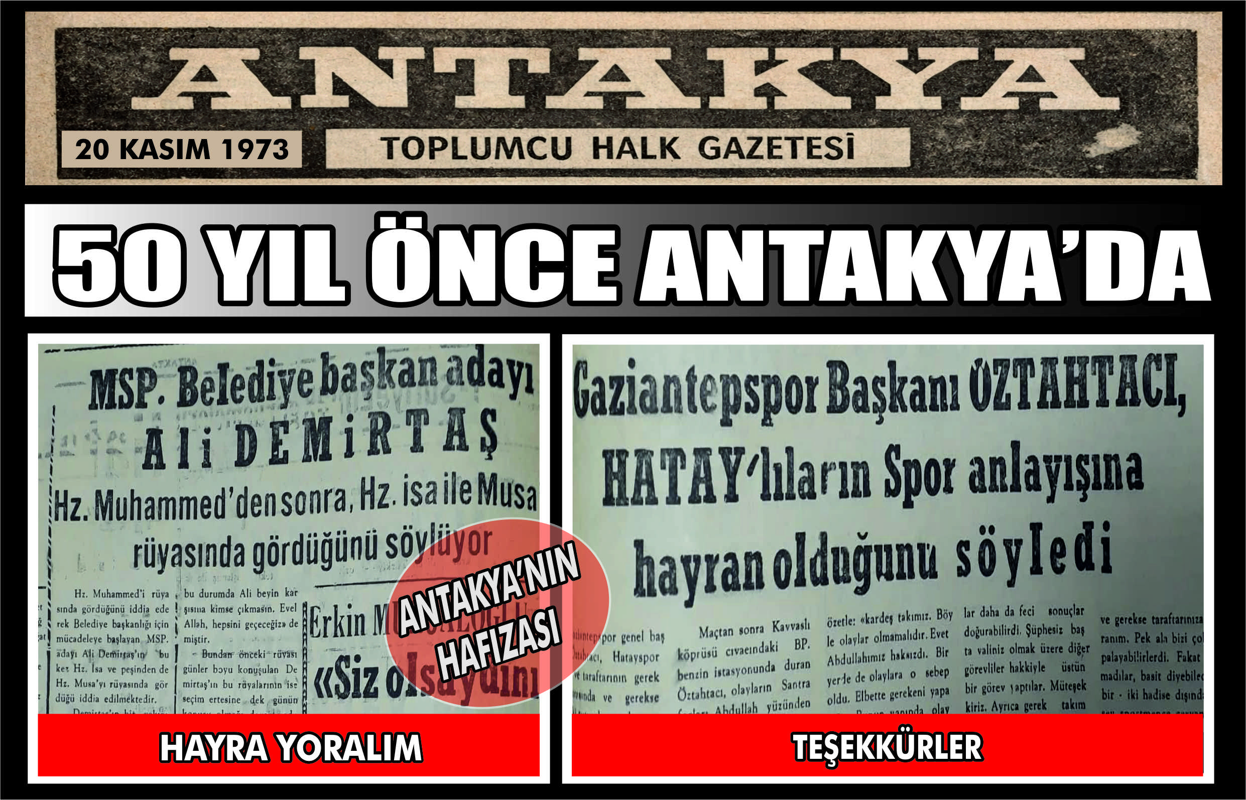 Antakya Toplumcu Halk Gazetesi’nin 20 Kasım 1973 tarihli nüshası, dönemin