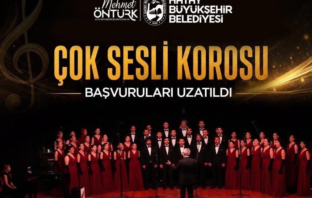 Hatay Büyükşehir Belediyesi (HBB), Çok Sesli Koro seçmeleri için son