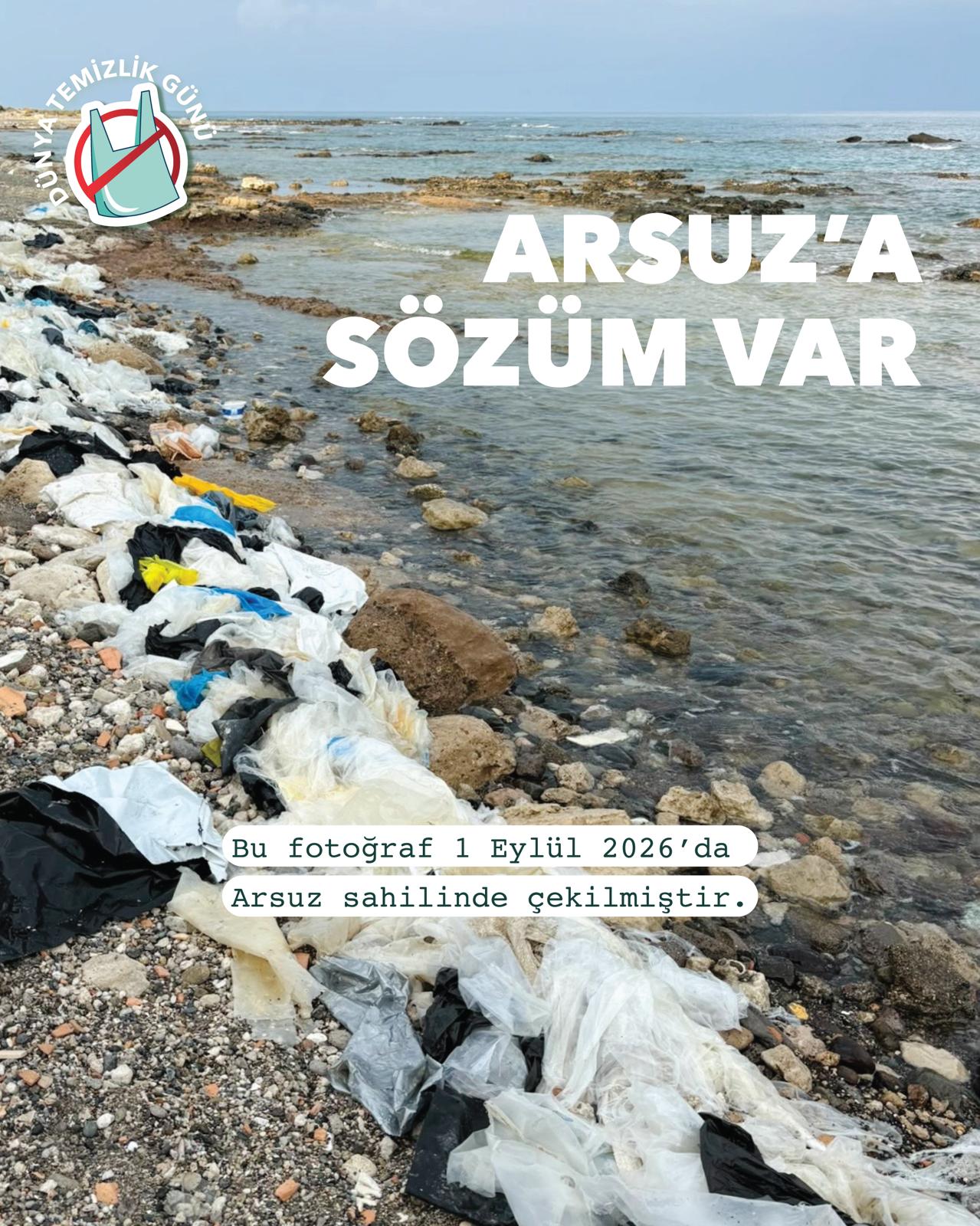 Arsuz’da 20 Eylül Dünya Temizlik Günü kapsamında çevre temizliğine dikkat
