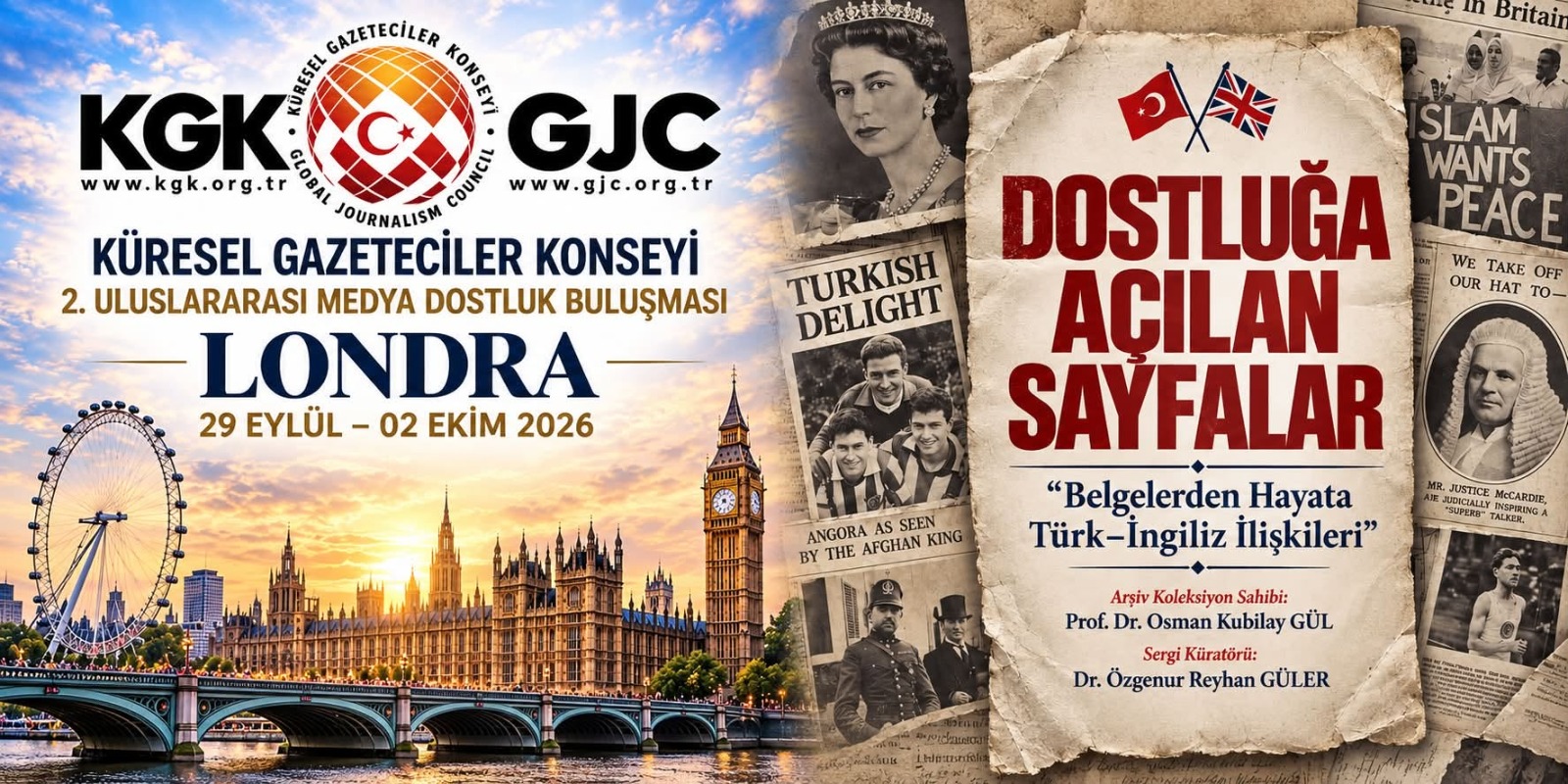 Küresel Gazeteciler Konseyi, Türkiye ile Birleşik Krallık arasındaki dostluk ve