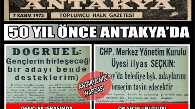 Antakya Toplumcu Halk Gazetesi’nin 7 Kasım 1973 tarihli nüshası, Harbiye’de