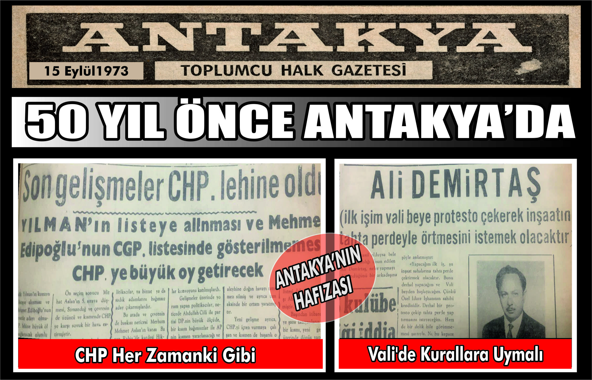 Antakya Gazetesi’nin 15 Eylül 1973 tarihli sayısı, CHP’nin aday listeleri