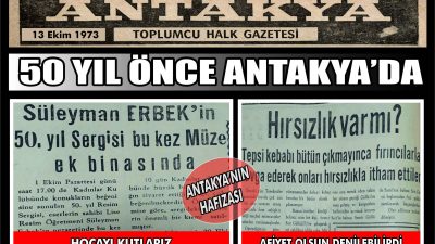 13 Ekim 1973 tarihli Antakya Toplumcu Halk Gazetesi, Süleyman Erbek’in